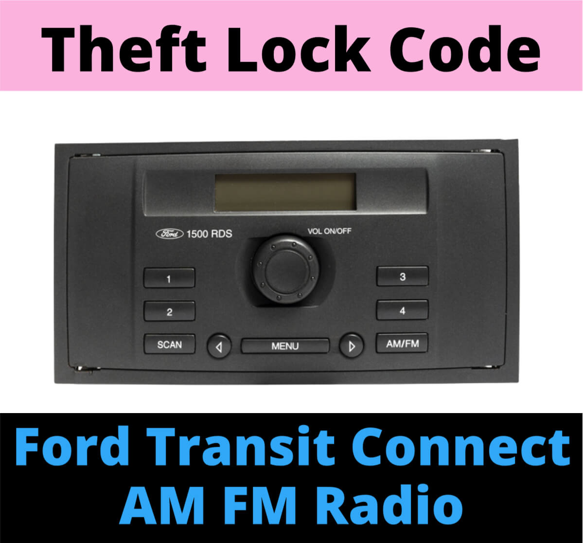 Realm hire Hamburger Cod deblocare Ford Transit Connect AM FM, decodare radio